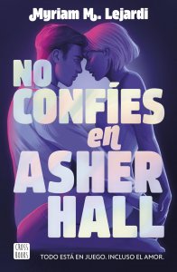 Reseña de No confies en asher hall
